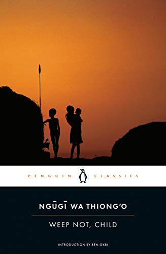 Stock image for Weep Not, Child (Penguin African Writers Series) for sale by Gulf Coast Books