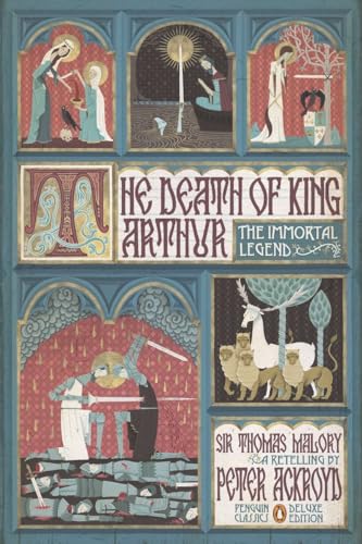 Stock image for The Death of King Arthur: The Immortal Legend (Classics Deluxe Edition) (Penguin Classics Deluxe Editio) for sale by Ergodebooks