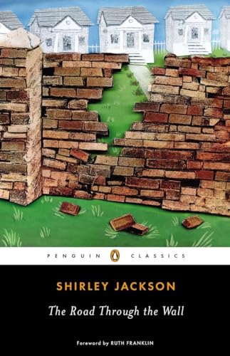 The Road Through the Wall (Penguin Classics) (9780143107057) by Jackson, Shirley