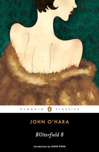 9780143107088: BUtterfield 8: John O'Hara (Penguin Classics)