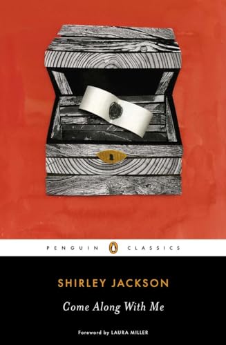 Come Along with Me: Classic Short Stories and an Unfinished Novel (Penguin Classics) - Jackson, Shirley