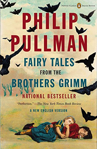 9780143107293: Fairy Tales from the Brothers Grimm: A New English Version (Penguin Classics Deluxe Edition)