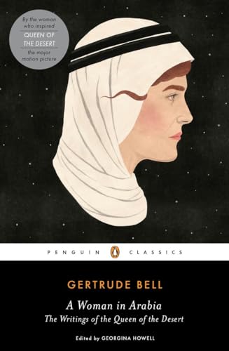 9780143107378: A Woman in Arabia: The Writings of the Queen of the Desert (Penguin Classics)