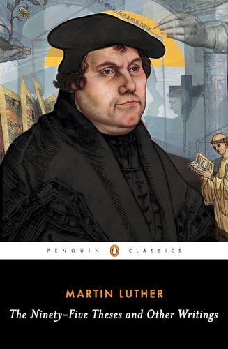 9780143107583: The Ninety-Five Theses and Other Writings: Martin Luther