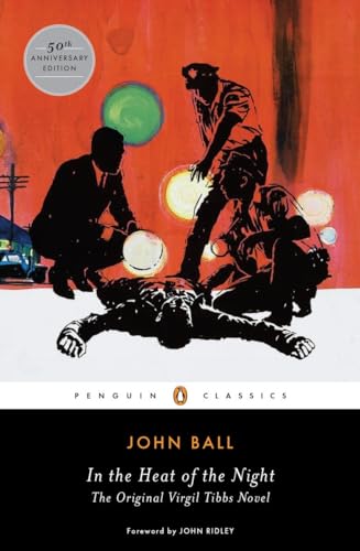 Beispielbild fr In the Heat of the Night: The Original Virgil Tibbs Novel (Penguin Classics) zum Verkauf von BooksRun