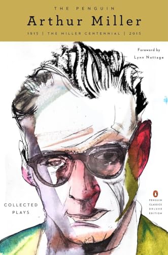 Stock image for The Penguin Arthur Miller: Collected Plays (Penguin Classics Deluxe Edition) for sale by ThriftBooks-Dallas