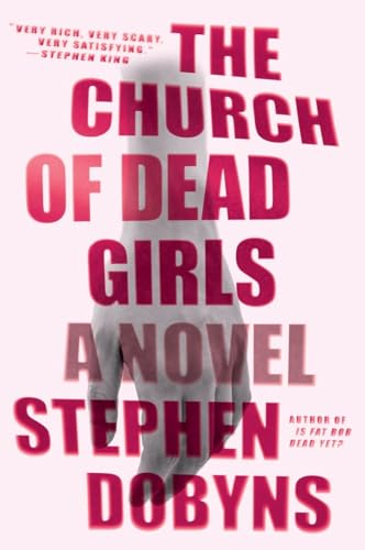 Stock image for The Church of Dead Girls: A Novel for sale by Books Puddle