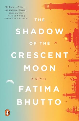 Imagen de archivo de The Shadow of the Crescent Moon: A Novel a la venta por BooksRun