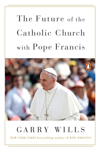 9780143107897: The Future Of The Catholic Church With Pope Francis