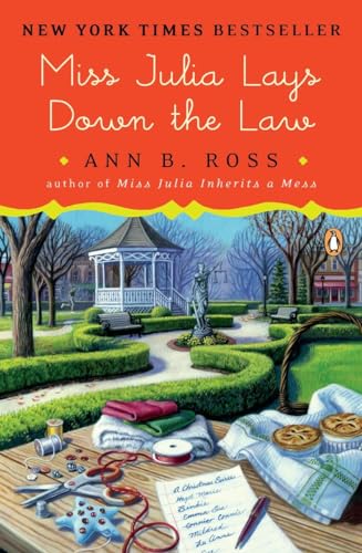 Imagen de archivo de Miss Julia Lays Down the Law: A Novel a la venta por Once Upon A Time Books