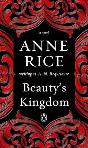 Beispielbild fr Beauty's Kingdom: A Novel (A Sleeping Beauty Novel) zum Verkauf von Burke's Book Store