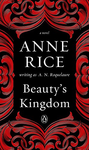 9780143108214: Beauty's Kingdom: A Novel: 4 (A Sleeping Beauty Novel)