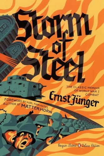 Beispielbild fr Storm of Steel: (Penguin Classics Deluxe Edition) zum Verkauf von SecondSale