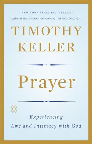 Beispielbild fr Prayer : Experiencing Awe and Intimacy with God zum Verkauf von Better World Books