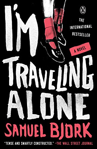 Beispielbild fr I'm Traveling Alone : A Novel zum Verkauf von Better World Books: West