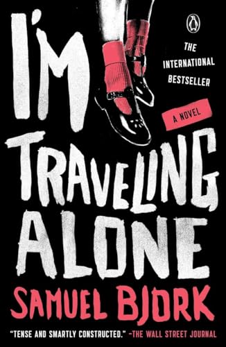 Stock image for I'm Traveling Alone : A Novel for sale by Better World Books