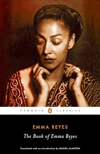 Stock image for The Book of Emma Reyes: A Memoir (Penguin Classics) for sale by Ergodebooks