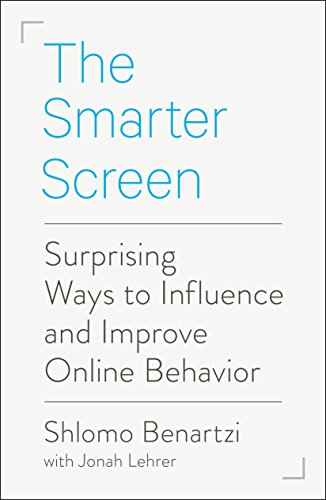 Stock image for The Smarter Screen: Surprising Ways to Influence and Improve Online Behavior for sale by SecondSale