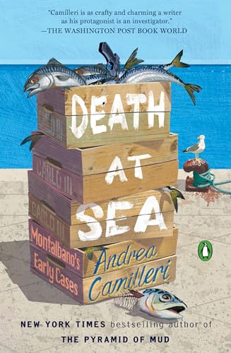 Stock image for Death at Sea: Montalbano's Early Cases (An Inspector Montalbano Mystery) for sale by Ergodebooks