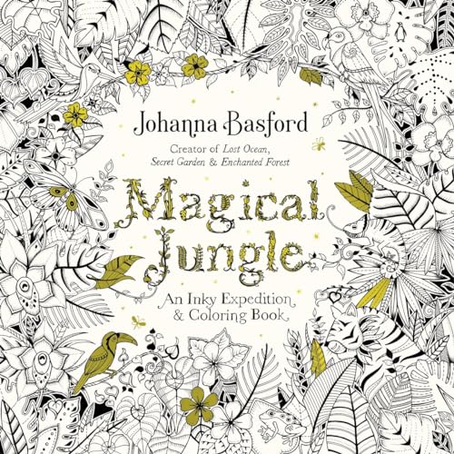 Stock image for Magical Jungle: An Inky Expedition and Coloring Book for Adults for sale by Dream Books Co.