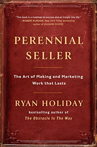 Beispielbild fr Perennial Seller : The Art of Making and Marketing Work That Lasts zum Verkauf von Better World Books