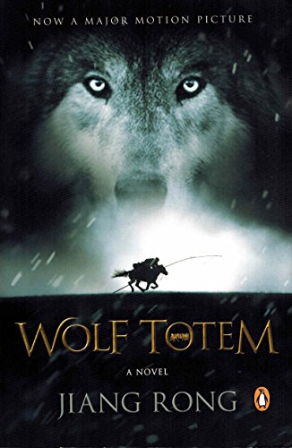 Stock image for Wolf Totem : A Novel (movie Tie-In) for sale by Better World Books: West