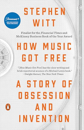 Beispielbild fr How Music Got Free: A Story of Obsession and Invention zum Verkauf von WorldofBooks