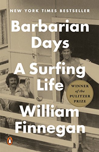 Imagen de archivo de Barbarian Days A Surfing Life a la venta por SecondSale
