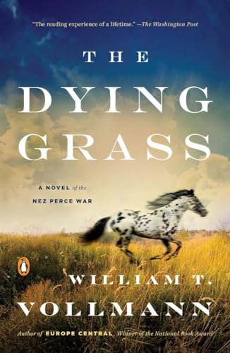 9780143109402: The Dying Grass: A Novel of the Nez Perce War