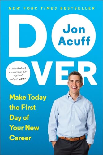 9780143109693: Do Over: Make Today the First Day of Your New Career