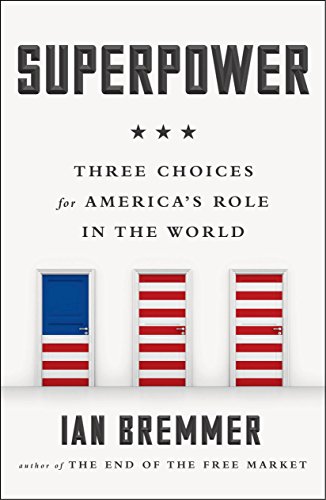 9780143109709: Superpower: Three Choices for America's Role in the World