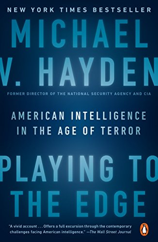 9780143109983: Playing to the Edge: American Intelligence in the Age of Terror