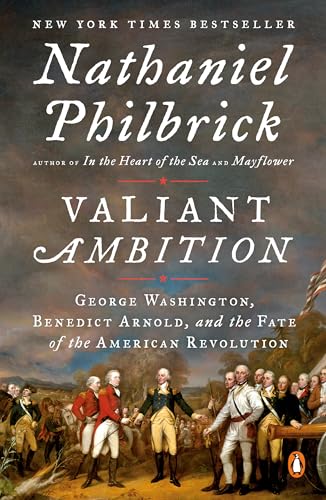 9780143110194: Valiant Ambition: George Washington, Benedict Arnold, and the Fate of the American Revolution (The American Revolution Series) Book Cover May Vary