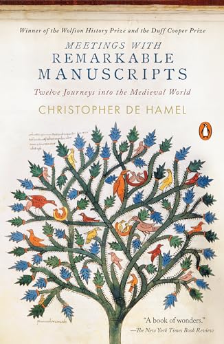 Imagen de archivo de Meetings with Remarkable Manuscripts: Twelve Journeys into the Medieval World [Paperback] de Hamel, Christopher a la venta por The Compleat Scholar