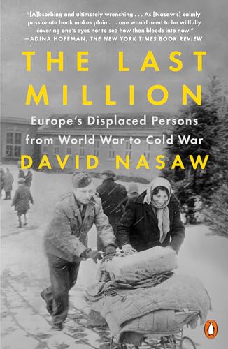 Stock image for The Last Million: Europes Displaced Persons from World War to Cold War for sale by Friends of Johnson County Library