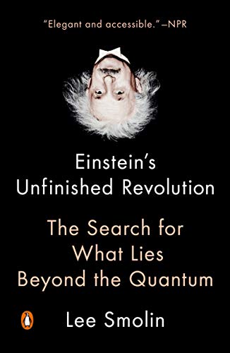 Imagen de archivo de Einstein's Unfinished Revolution: The Search for What Lies Beyond the Quantum a la venta por HPB-Emerald