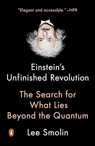 Stock image for Einstein's Unfinished Revolution: The Search for What Lies Beyond the Quantum for sale by HPB-Emerald