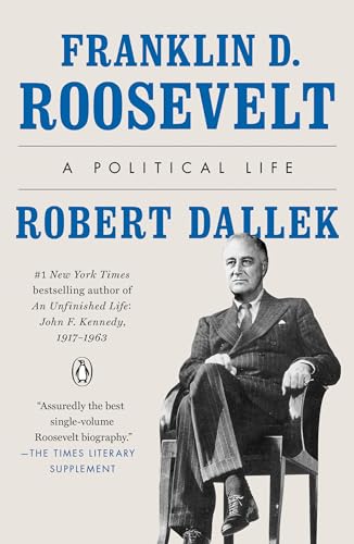 Beispielbild fr Franklin D. Roosevelt : A Political Life zum Verkauf von Better World Books