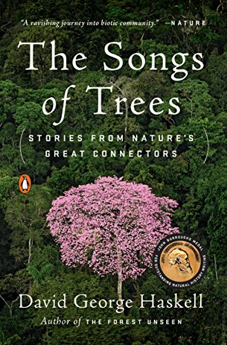 Beispielbild fr The Songs of Trees: Stories from Natures Great Connectors zum Verkauf von Goodwill Books