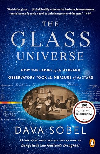 Stock image for The Glass Universe : How the Ladies of the Harvard Observatory Took the Measure of the Stars for sale by Better World Books