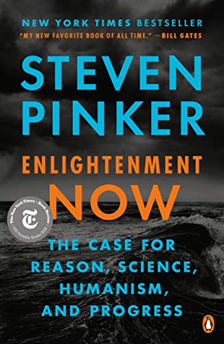 Imagen de archivo de Enlightenment Now: The Case for Reason, Science, Humanism, and Progress a la venta por ThriftBooks-Dallas