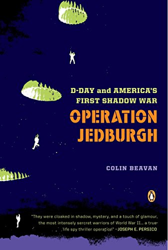 9780143112020: Operation Jedburgh: D-Day and America's First Shadow War
