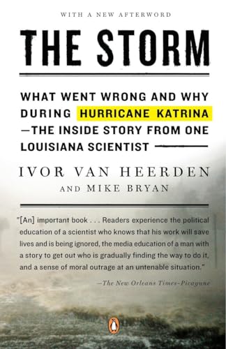 Beispielbild fr The Storm : What Went Wrong and Why During Hurricane Katrina--The Inside Story from One Loui Siana Scientist zum Verkauf von Better World Books