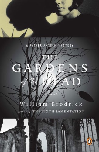 9780143112402: The Gardens of the Dead (Father Anselm Mysteries)
