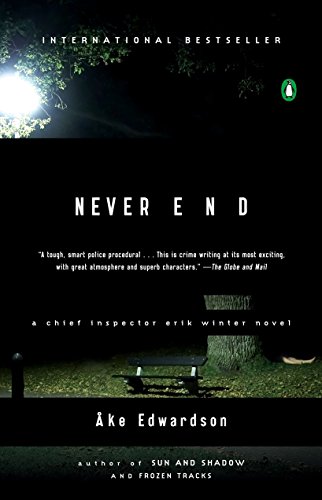 9780143112433: Never End: A Chief Inspector Erik Winter Novel: 2