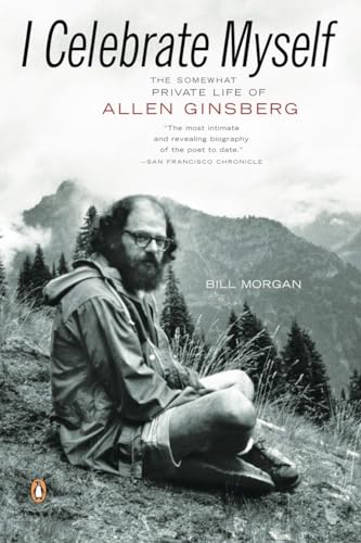 Imagen de archivo de I Celebrate Myself: The Somewhat Private Life of Allen Ginsberg a la venta por Goodwill of Colorado