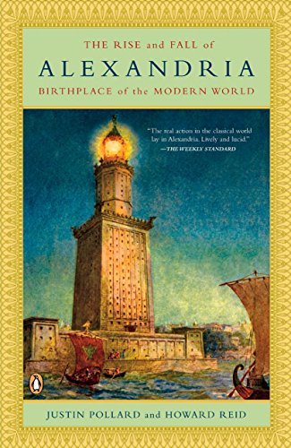 9780143112518: The Rise and Fall of Alexandria: Birthplace of the Modern World