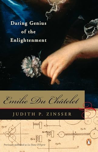 

Emilie Du Chatelet: Daring Genius of the Enlightenment