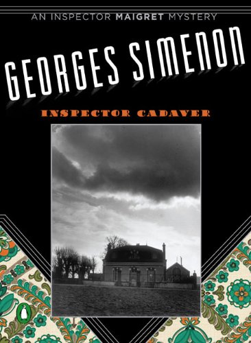 Inspector Cadaver (Inspector Maigret) (9780143112815) by Simenon, Georges