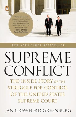 Stock image for Supreme Conflict: The Inside Story of the Struggle for Control of the United States Supreme Court for sale by Your Online Bookstore
